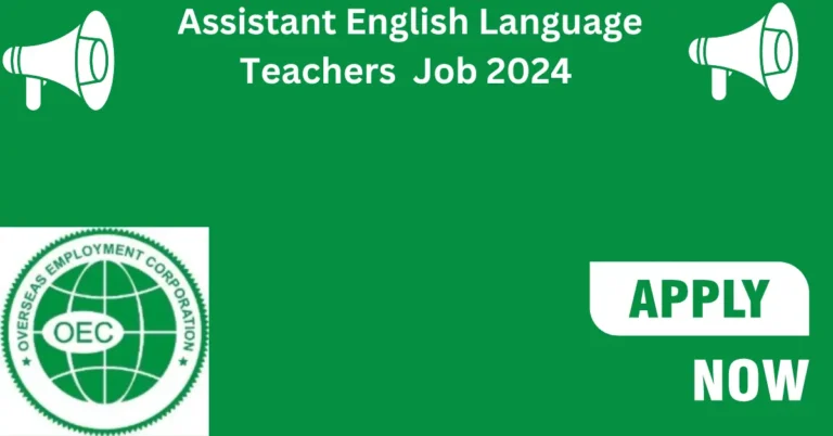 Assistant English Language Teachers Job 2024