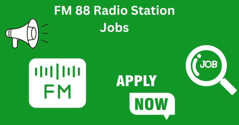 FM 88 Radio Station Jobs