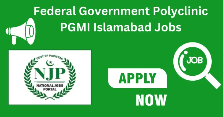 Federal Government Polyclinic PGMI Islamabad Jobs