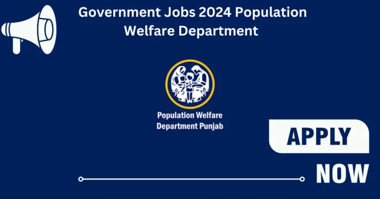 Government Jobs 2024 Population Welfare Department