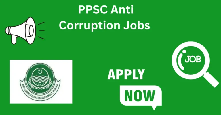 PPSC Anti Corruption Jobs