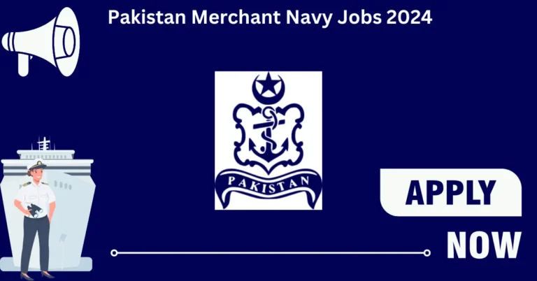 Pakistan Merchant Navy Jobs 2024