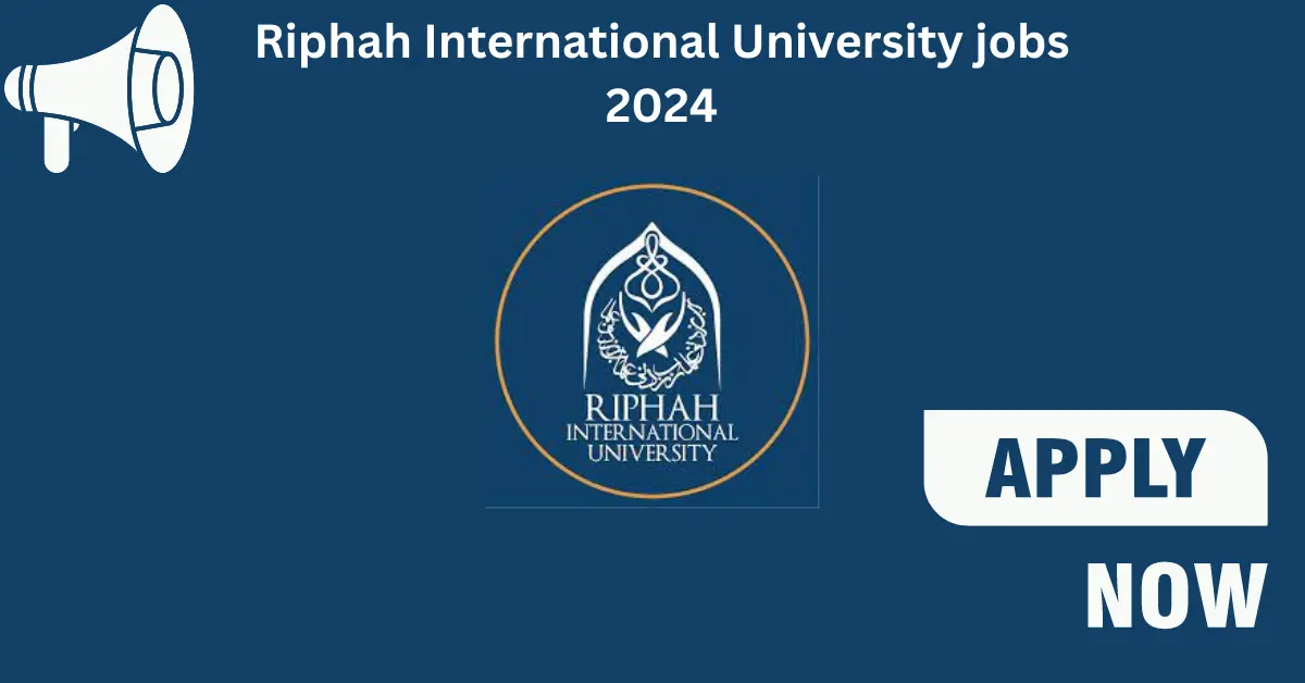 Riphah International University jobs 2024