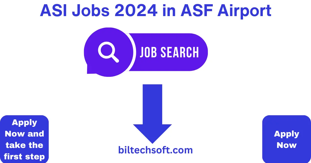 ASI Jobs 2024 in ASF Airport