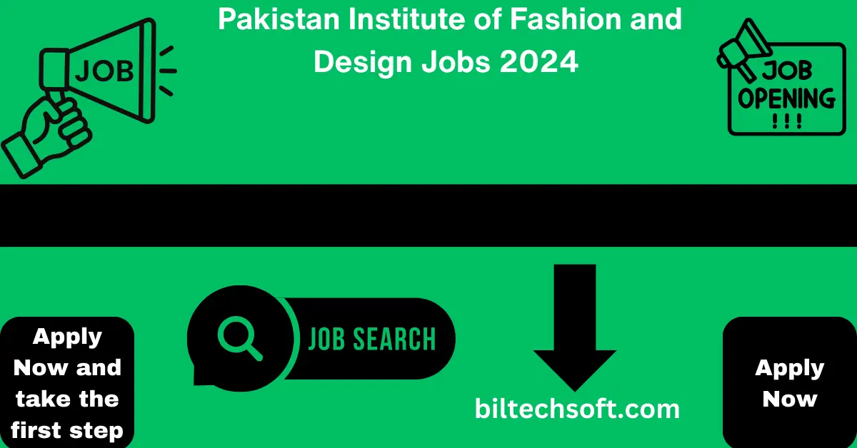 Pakistan Institute of Fashion and Design Jobs 2024