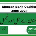 Meezan Bank Cashier Jobs 2024