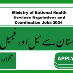 Ministry of National Health Services Regulations and Coordination Jobs 2024